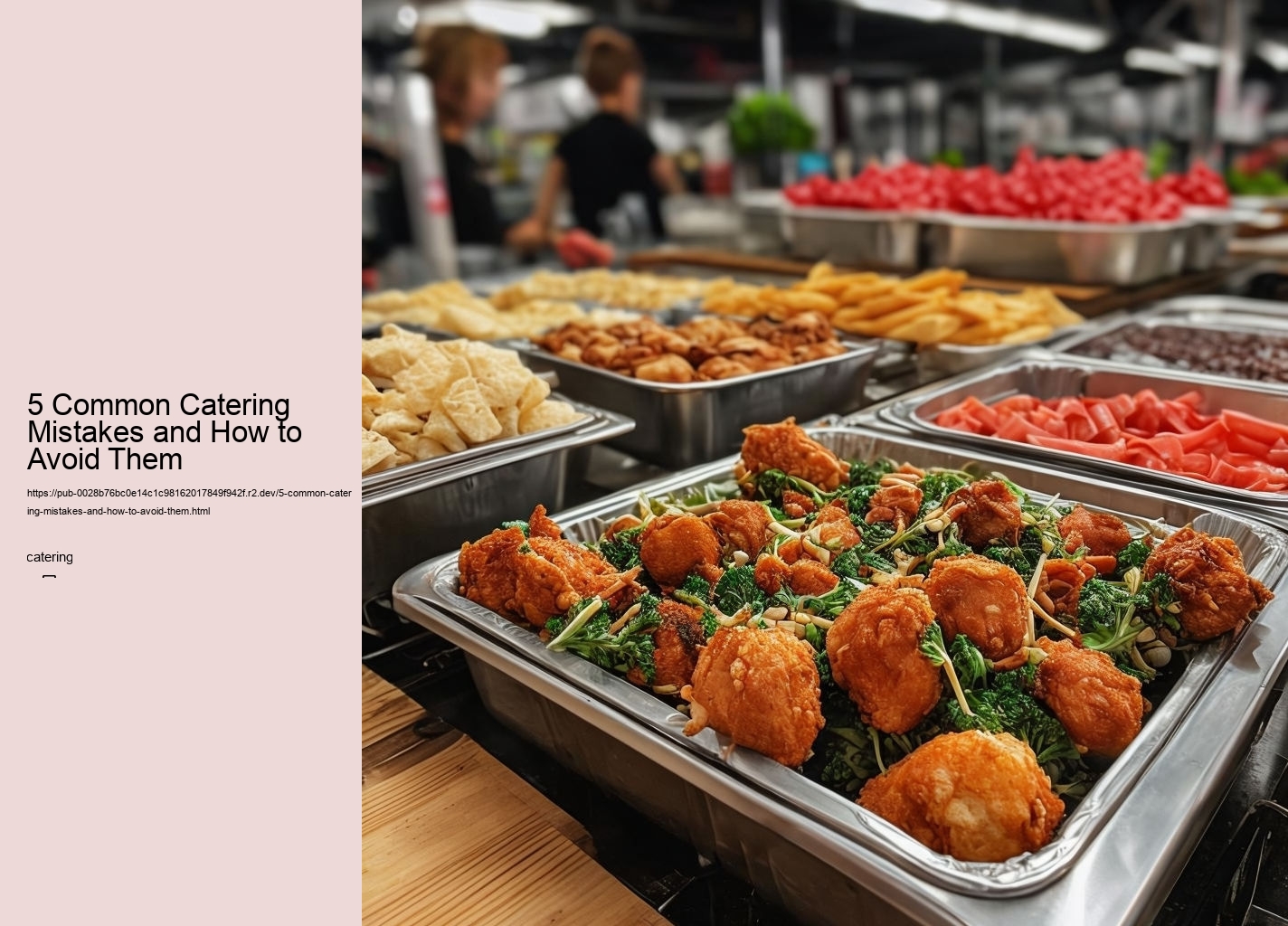 5 Common Catering Mistakes and How to Avoid Them