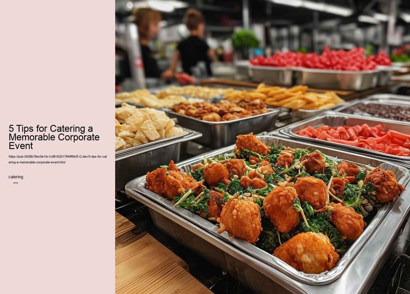 5 Tips for Catering a Memorable Corporate Event