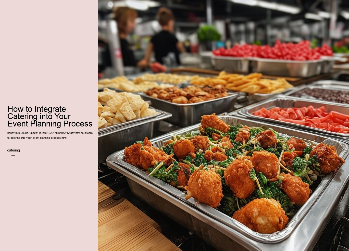 How to Integrate Catering into Your Event Planning Process