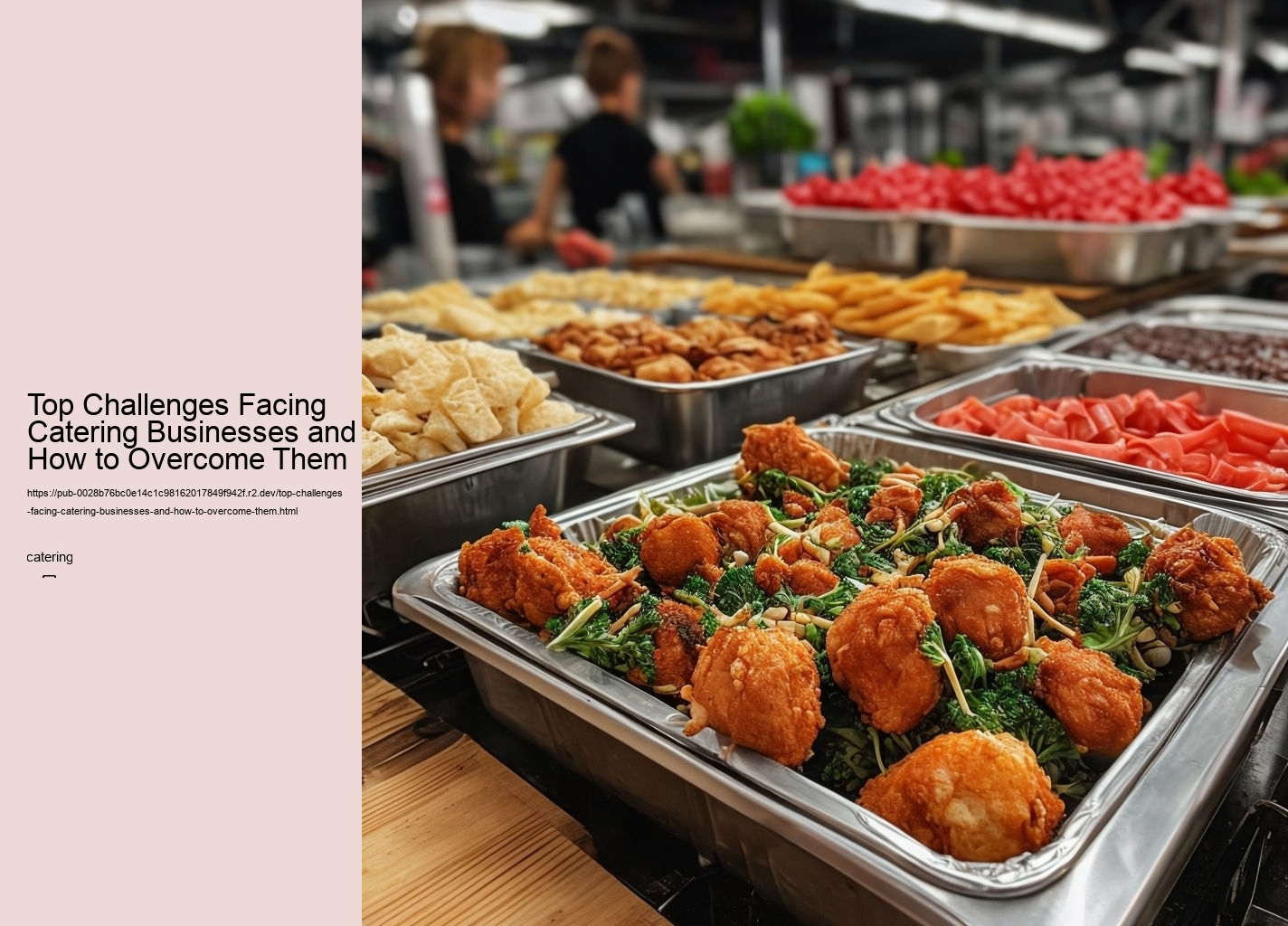 Top Challenges Facing Catering Businesses and How to Overcome Them